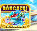 Bắn Cá Zui | Bancazui - Game săn cá đổi thưởng uy tín chất lượng cao